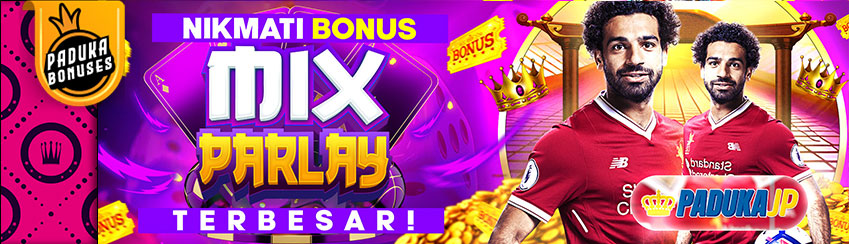 EVENT MIX PARLAY PADUKAJP
