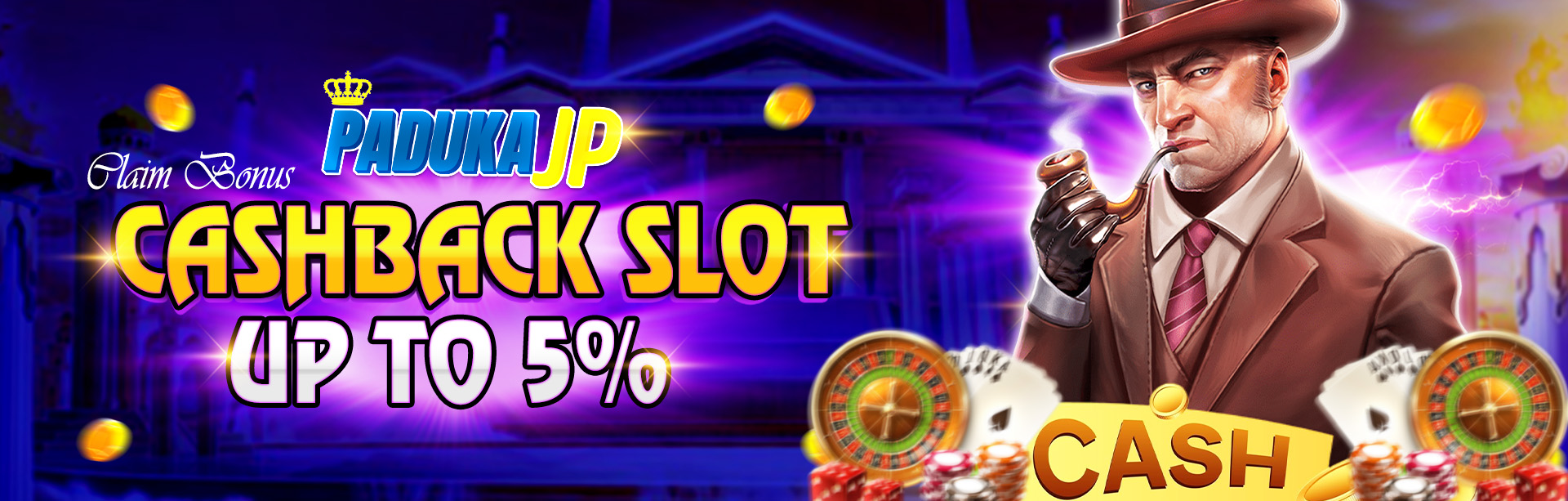 CASHBACK SLOT UP TO 5%