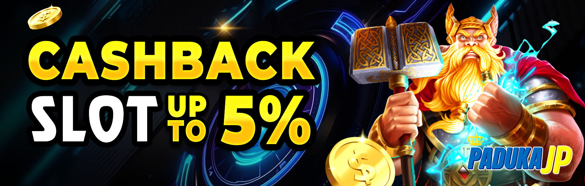 CASHBACK SLOT UP TO 5%